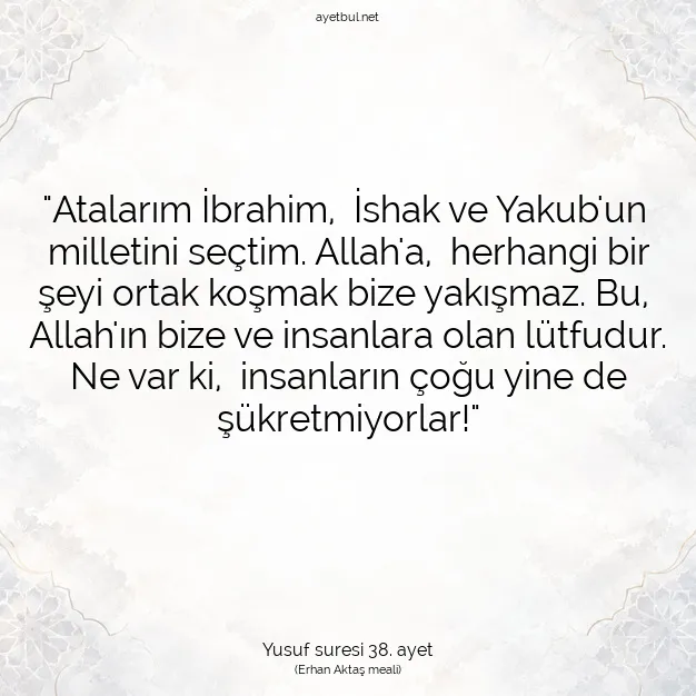 Ayetbul | Kuran Mealleri | Quran | Yusuf suresi 38. ayet