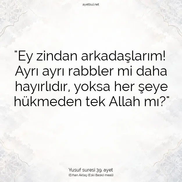 Ayetbul | Kuran Mealleri | Quran | Yusuf suresi 39. ayet