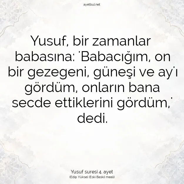 Ayetbul | Kuran Mealleri | Quran | Yusuf suresi 4. ayet