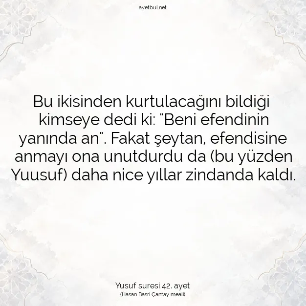 Ayetbul | Kuran Mealleri | Quran | Yusuf suresi 42. ayet