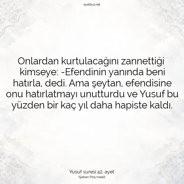 Ayetbul | Kuran Mealleri | Quran | Yusuf suresi 42. ayet