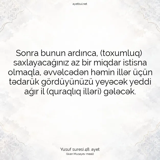 Ayetbul | Kuran Mealleri | Quran | Yusuf suresi 48. ayet