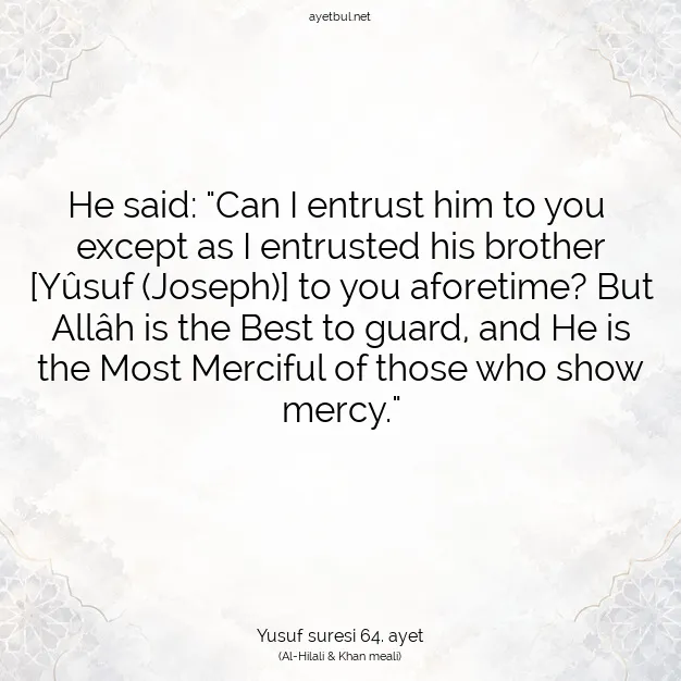 Ayetbul | Kuran Mealleri | Quran | Yusuf suresi 64. ayet