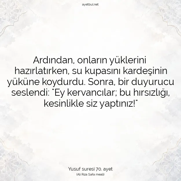 Ayetbul | Kuran Mealleri | Quran | Yusuf suresi 70. ayet
