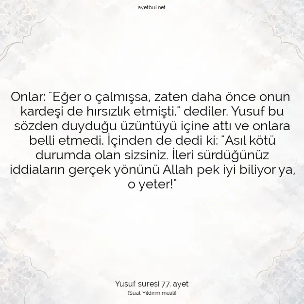 Ayetbul | Kuran Mealleri | Quran | Yusuf suresi 77. ayet