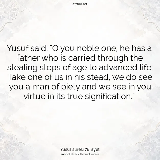 Ayetbul | Kuran Mealleri | Quran | Yusuf suresi 78. ayet
