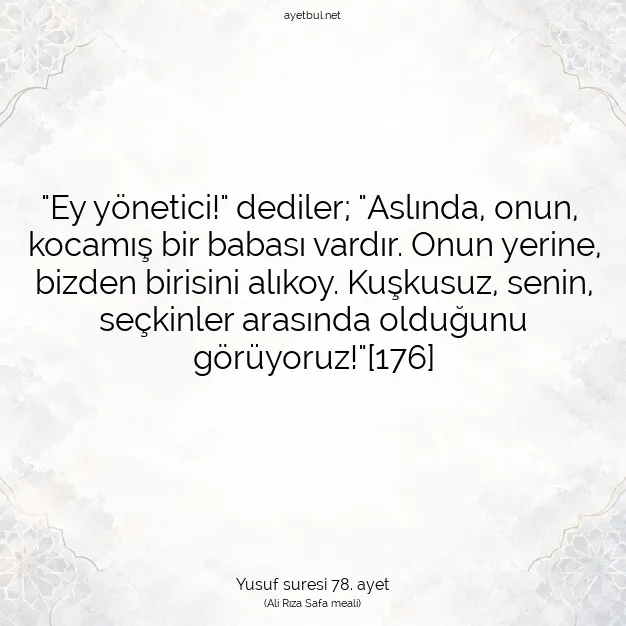Ayetbul | Kuran Mealleri | Quran | Yusuf suresi 78. ayet