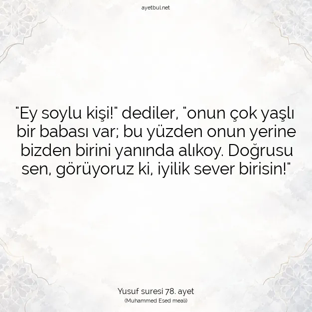 Ayetbul | Kuran Mealleri | Quran | Yusuf suresi 78. ayet