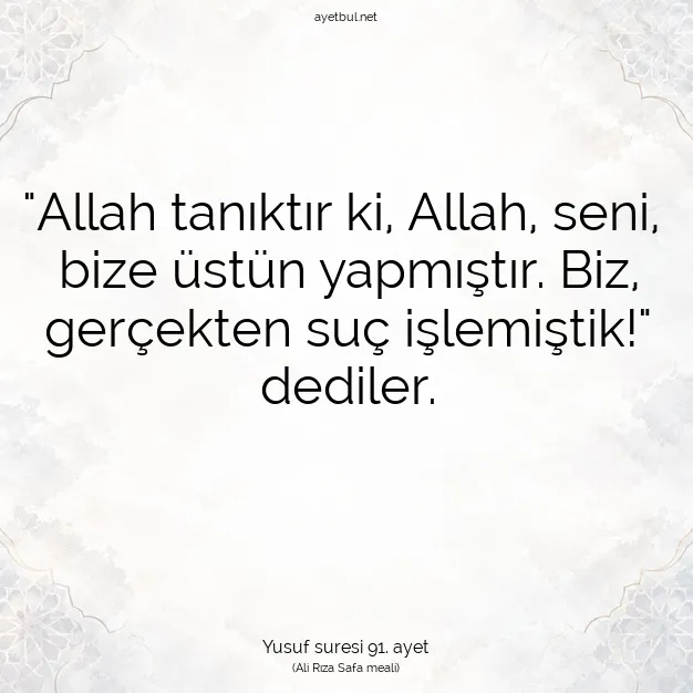 Ayetbul | Kuran Mealleri | Quran | Yusuf suresi 91. ayet