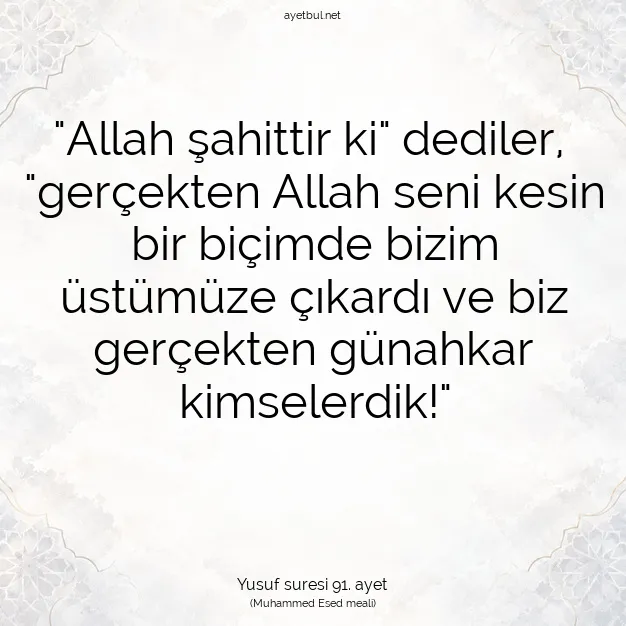 Ayetbul | Kuran Mealleri | Quran | Yusuf suresi 91. ayet