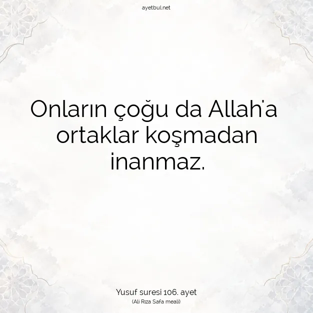Ayetbul | Kuran Mealleri | Quran | Yusuf suresi 106. ayet