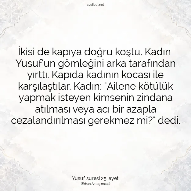 Ayetbul | Kuran Mealleri | Quran | Yusuf suresi 25. ayet