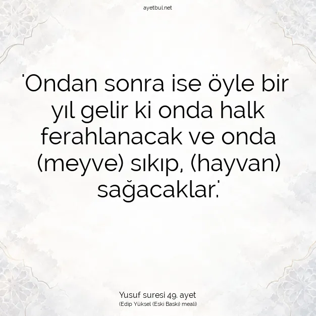 Ayetbul | Kuran Mealleri | Quran | Yusuf suresi 49. ayet