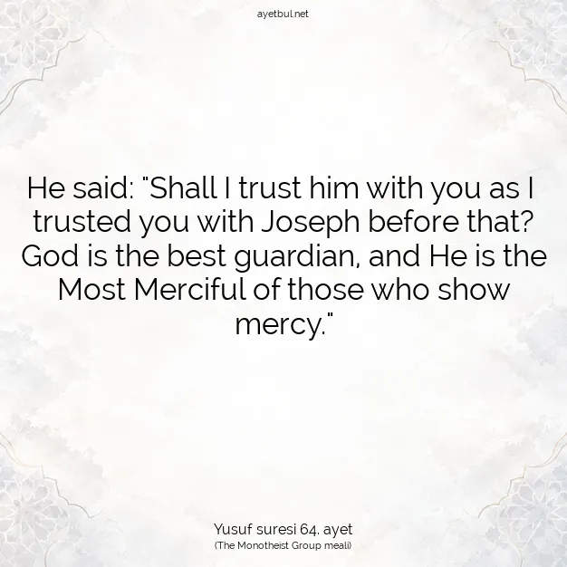 Ayetbul | Kuran Mealleri | Quran | Yusuf suresi 64. ayet