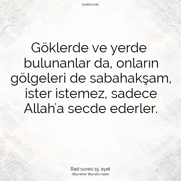 Ayetbul | Kuran Mealleri | Quran | Rad suresi 15. ayet