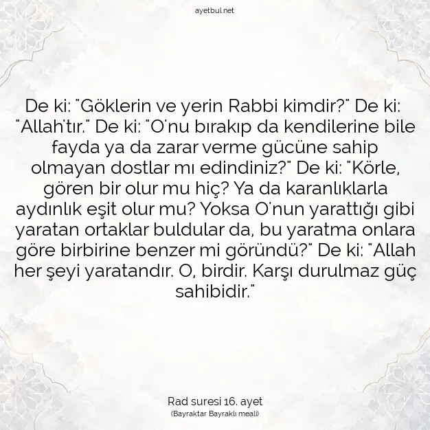 Ayetbul | Kuran Mealleri | Quran | Rad suresi 16. ayet