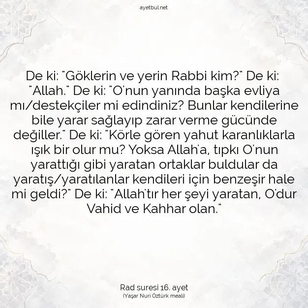 Ayetbul | Kuran Mealleri | Quran | Rad suresi 16. ayet