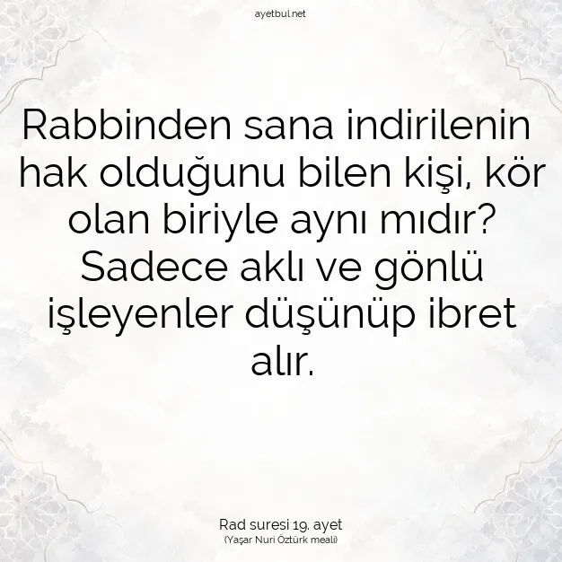 Ayetbul | Kuran Mealleri | Quran | Rad suresi 19. ayet
