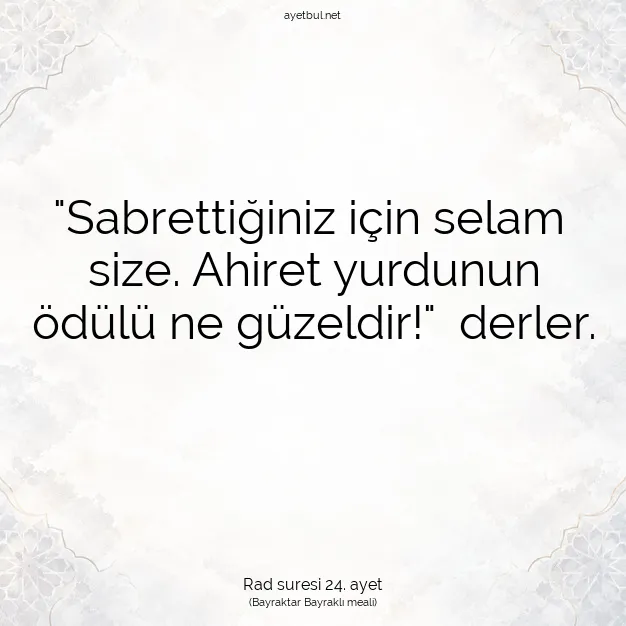 Ayetbul | Kuran Mealleri | Quran | Rad suresi 24. ayet