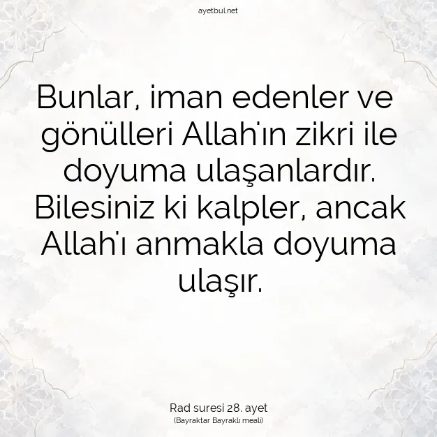 Ayetbul | Kuran Mealleri | Quran | Rad suresi 28. ayet
