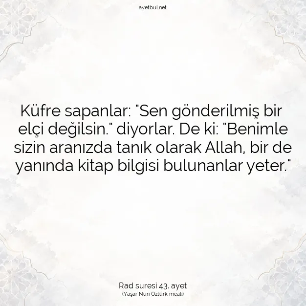Ayetbul | Kuran Mealleri | Quran | Rad suresi 43. ayet