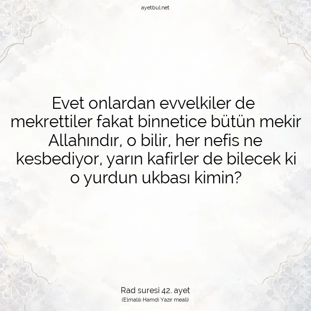 Ayetbul | Kuran Mealleri | Quran | Rad suresi 42. ayet