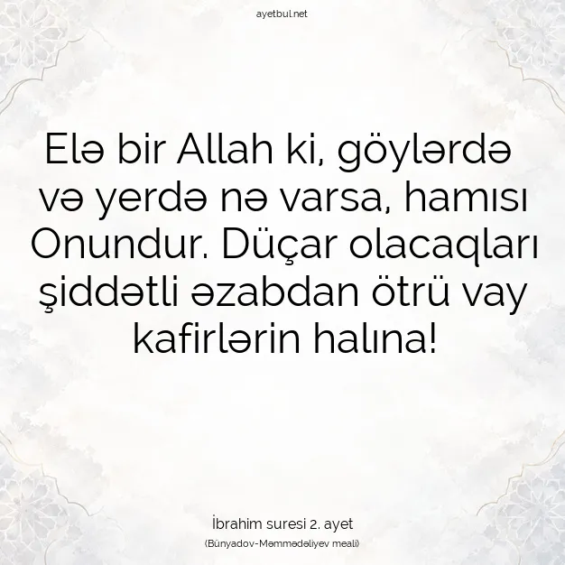 Ayetbul | Kuran Mealleri | Quran | İbrahim suresi 2. ayet