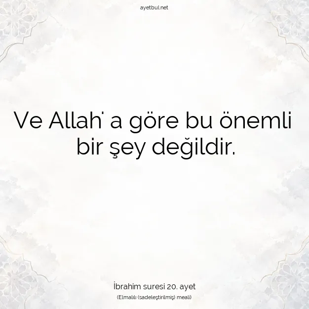 Ayetbul | Kuran Mealleri | Quran | İbrahim suresi 20. ayet