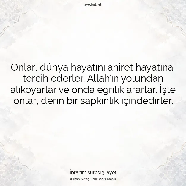 Ayetbul | Kuran Mealleri | Quran | İbrahim suresi 3. ayet