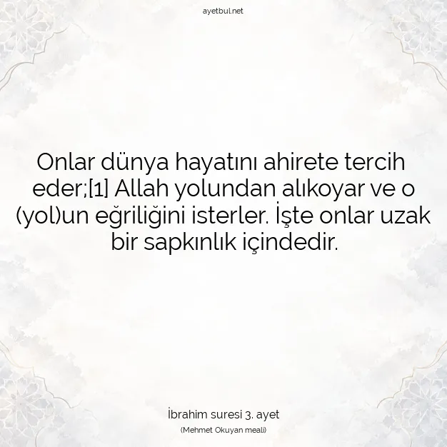 Ayetbul | Kuran Mealleri | Quran | İbrahim suresi 3. ayet