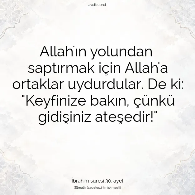 Ayetbul | Kuran Mealleri | Quran | İbrahim suresi 30. ayet