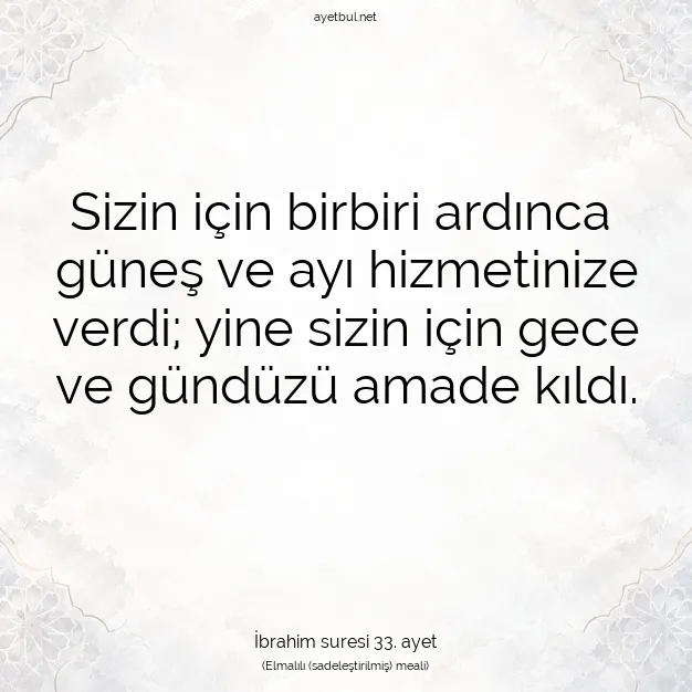 Ayetbul | Kuran Mealleri | Quran | İbrahim suresi 33. ayet