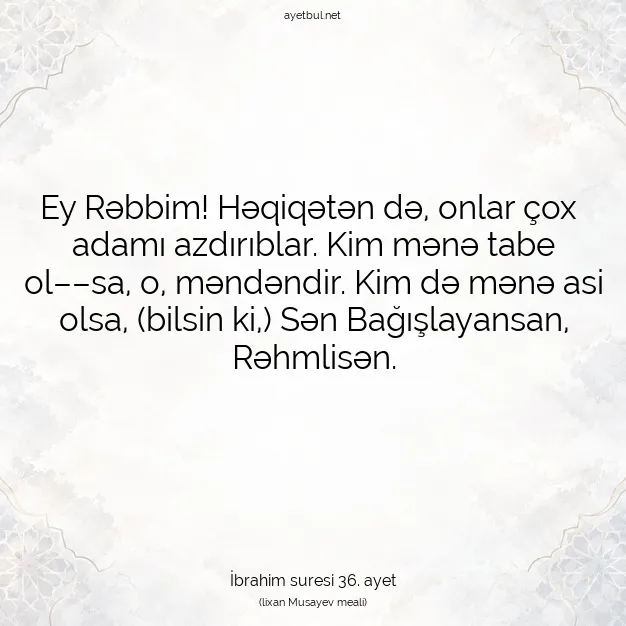 Ayetbul | Kuran Mealleri | Quran | İbrahim suresi 36. ayet