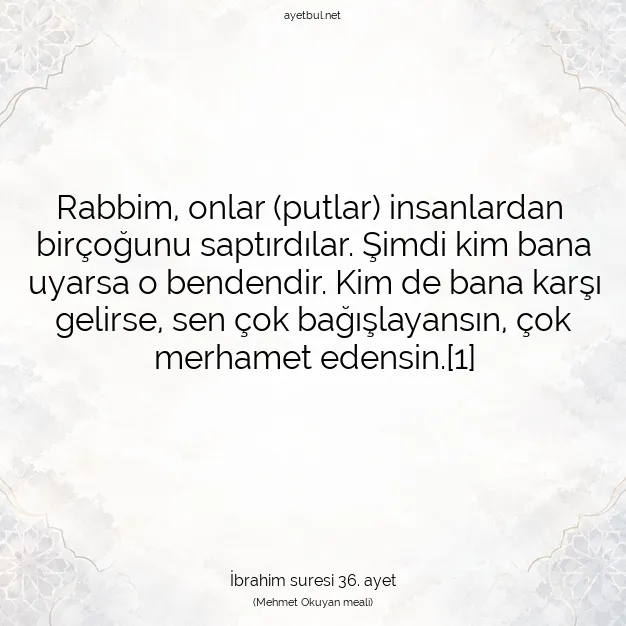 Ayetbul | Kuran Mealleri | Quran | İbrahim suresi 36. ayet