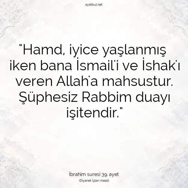 Ayetbul | Kuran Mealleri | Quran | İbrahim suresi 39. ayet