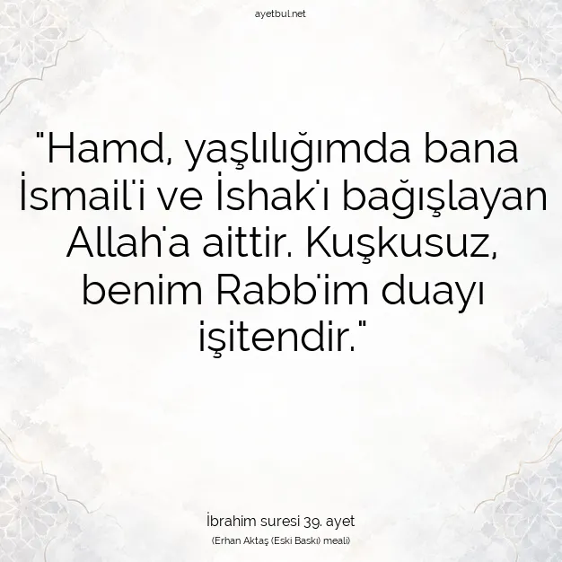 Ayetbul | Kuran Mealleri | Quran | İbrahim suresi 39. ayet
