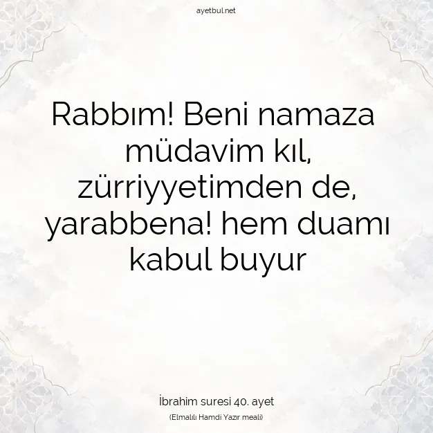 Ayetbul | Kuran Mealleri | Quran | İbrahim suresi 40. ayet