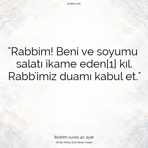 Ayetbul | Kuran Mealleri | Quran | İbrahim suresi 40. ayet