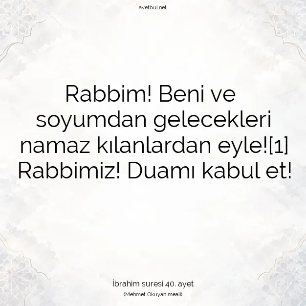 Ayetbul | Kuran Mealleri | Quran | İbrahim suresi 40. ayet
