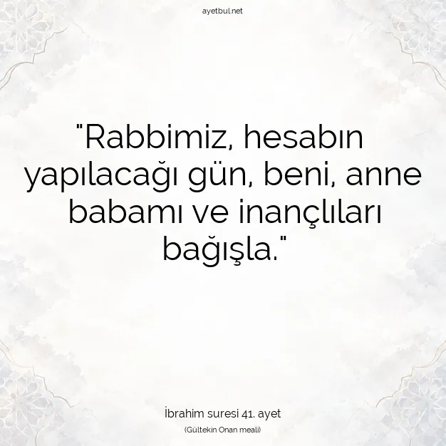 Ayetbul | Kuran Mealleri | Quran | İbrahim suresi 41. ayet