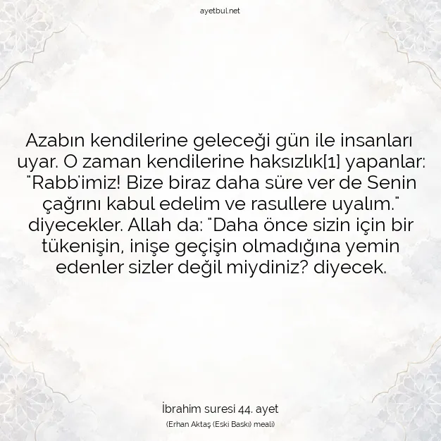 Ayetbul | Kuran Mealleri | Quran | İbrahim suresi 44. ayet