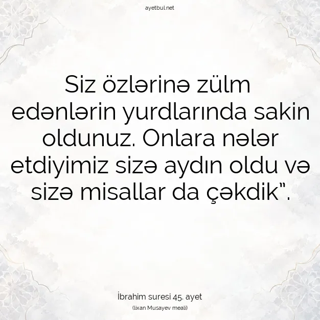 Ayetbul | Kuran Mealleri | Quran | İbrahim suresi 45. ayet