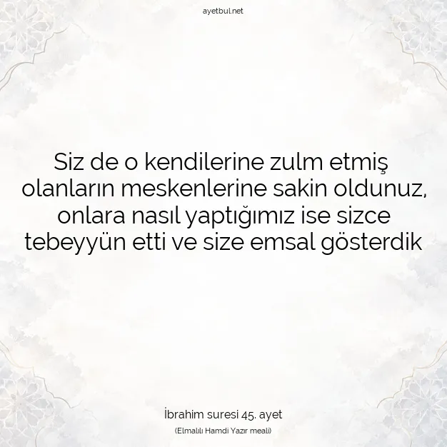 Ayetbul | Kuran Mealleri | Quran | İbrahim suresi 45. ayet