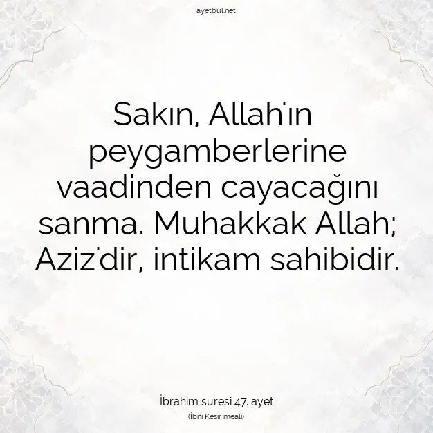 Ayetbul | Kuran Mealleri | Quran | İbrahim suresi 47. ayet