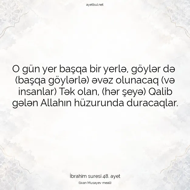 Ayetbul | Kuran Mealleri | Quran | İbrahim suresi 48. ayet