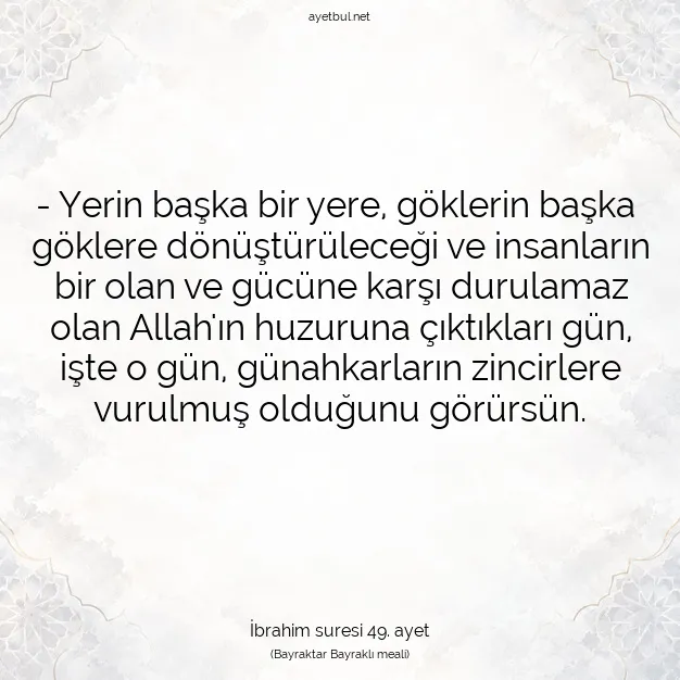Ayetbul | Kuran Mealleri | Quran | İbrahim suresi 49. ayet