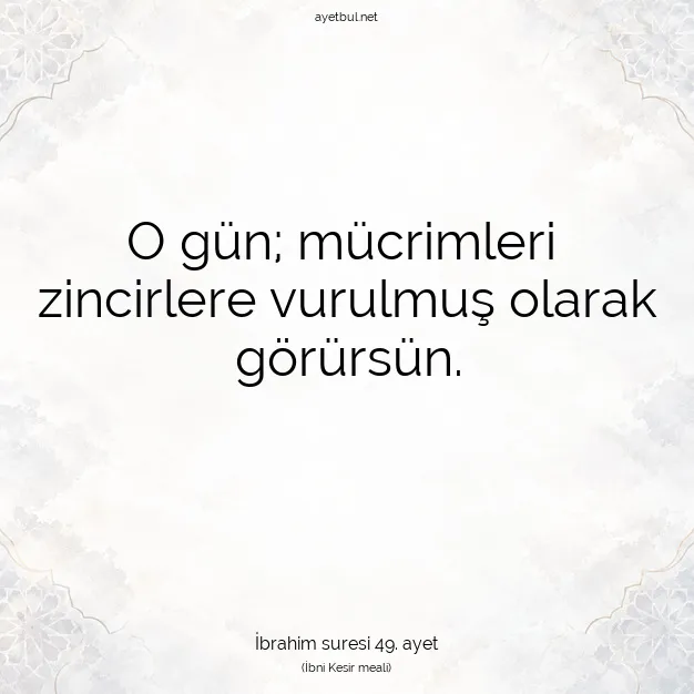 Ayetbul | Kuran Mealleri | Quran | İbrahim suresi 49. ayet