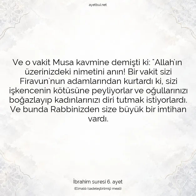Ayetbul | Kuran Mealleri | Quran | İbrahim suresi 6. ayet