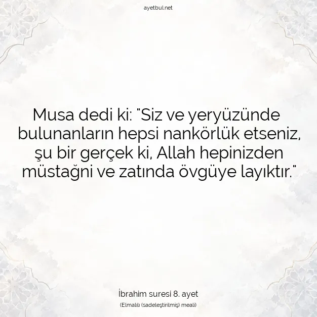 Ayetbul | Kuran Mealleri | Quran | İbrahim suresi 8. ayet