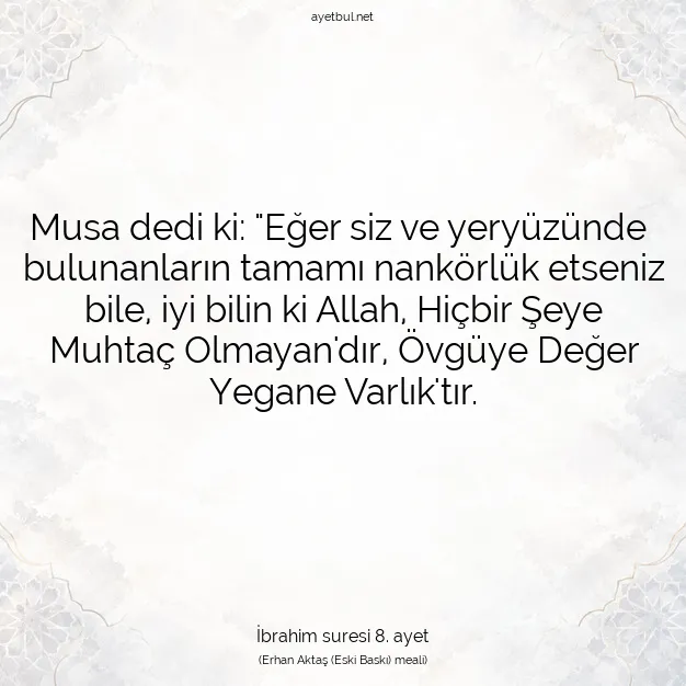 Ayetbul | Kuran Mealleri | Quran | İbrahim suresi 8. ayet